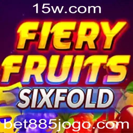 FieryFruitsSixFold e Bet885: Uma Nova Era nos Jogos de Cassino Online