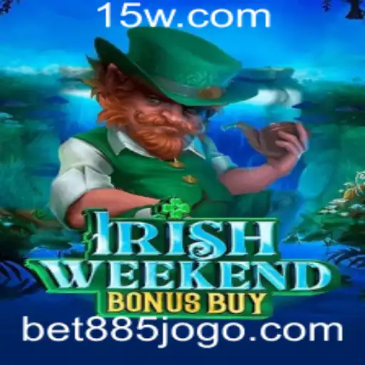 Descubra as Regras e Emoções do Jogo IrishWeekendBonusBuy no Bet885